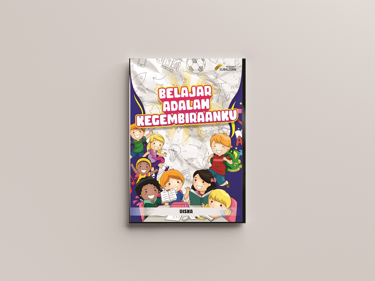 Belajar Adalah Kegembiraanku