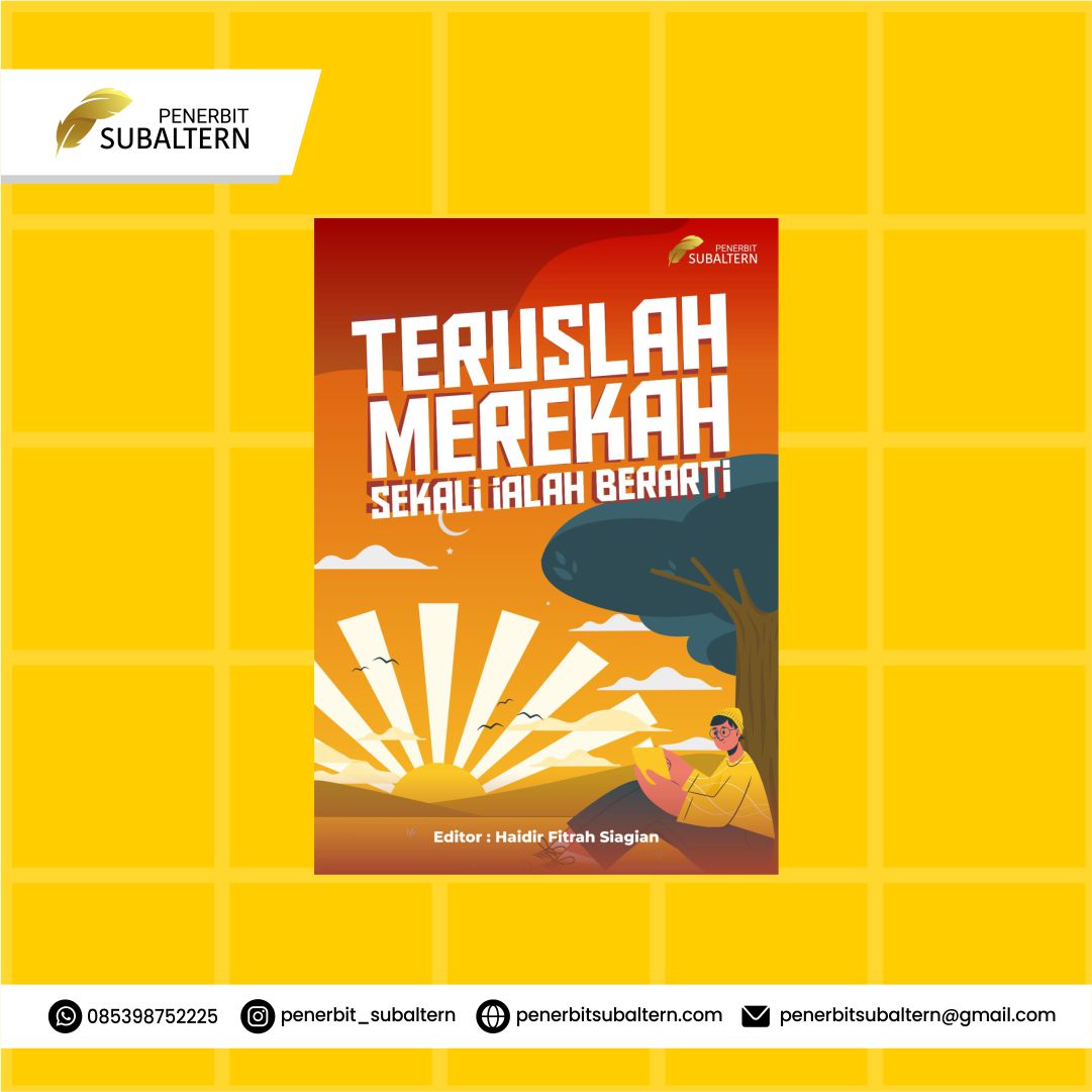 Teruslah Merekah Sekali  Ialah Berarti