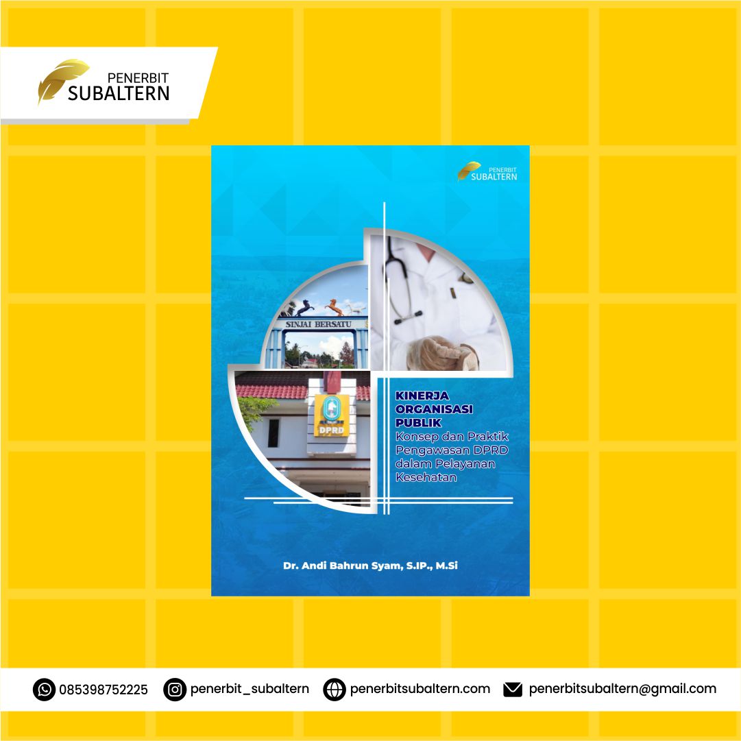 KINERJA  ORGANISASI PUBLIK Konsep dan Praktik Pengawasan DPRD  dalam Pelayanan Kesehatan