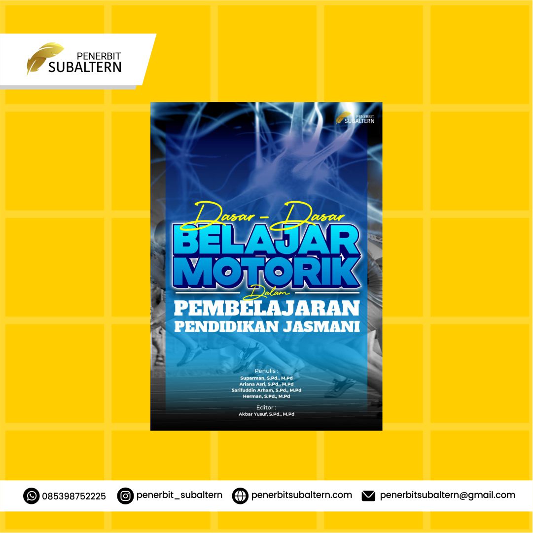 DASAR-DASAR BELAJAR MOTORIK DALAM PEMBELAJARAN  PENDIDIKAN JASMANI