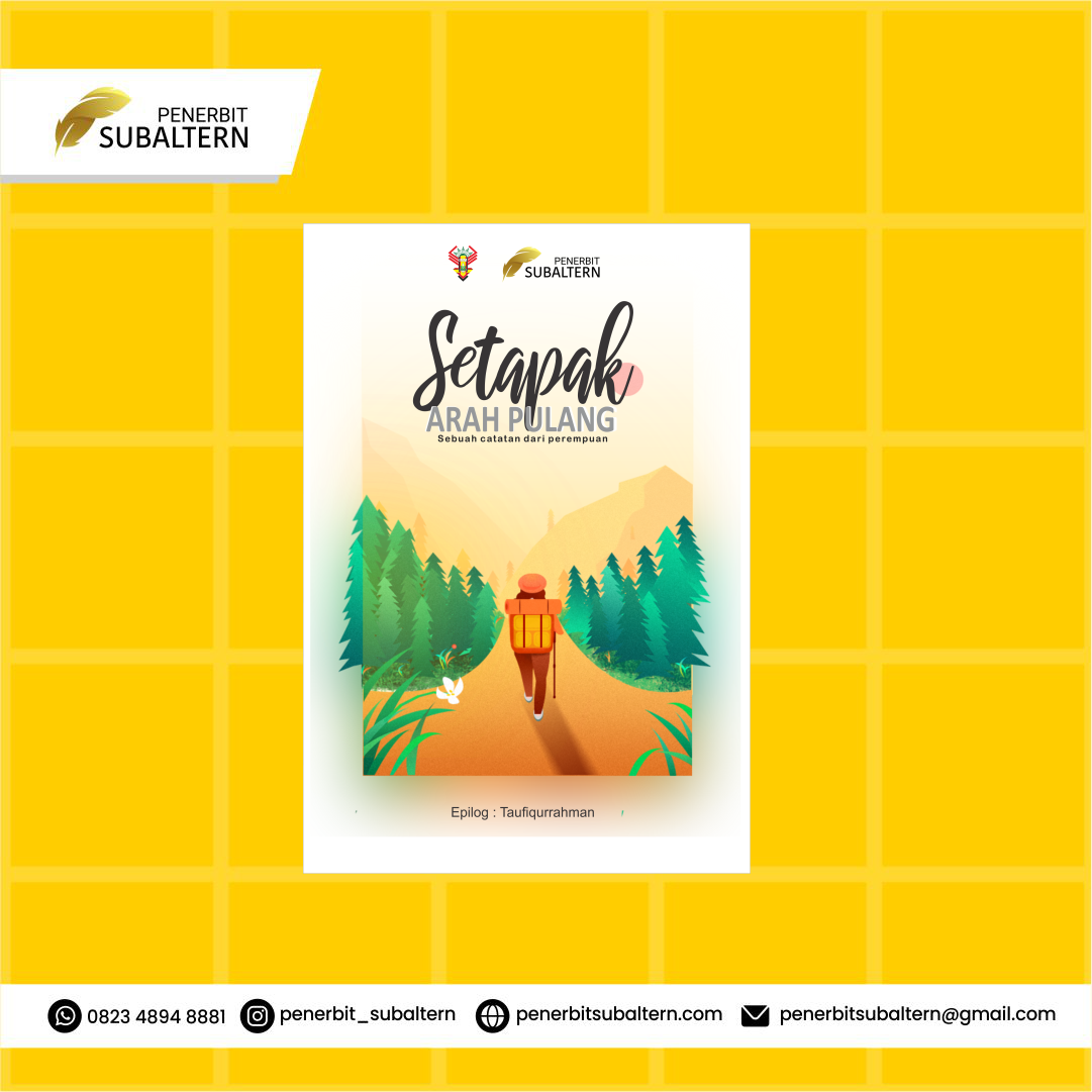Setapak Arah Pulang: Sebuah Catatan dari Perempuan