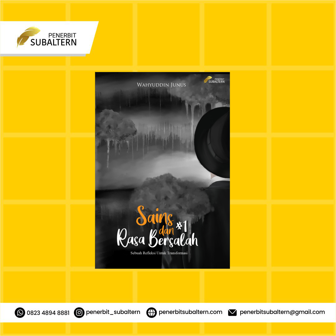 Sains dan Rasa Bersalah #1: Sebuah Refleksi untuk Transformasi