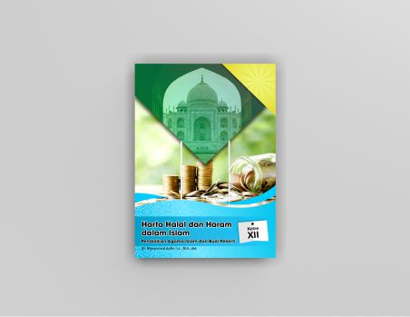 Akidah dan Akhlak dalam Islam; Pendidikan Agama Islam dan Budi Pekerti Kelas XII