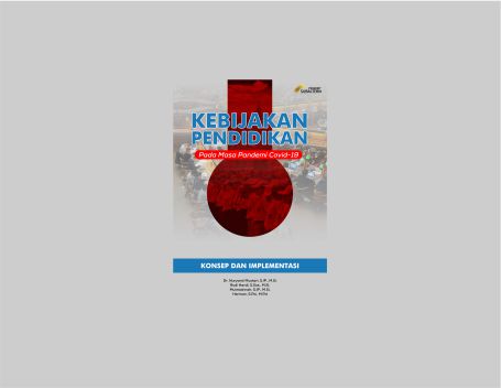 Kebijakan Pendidikan Pada Masa Covid-19; Konsep dan Implementasi