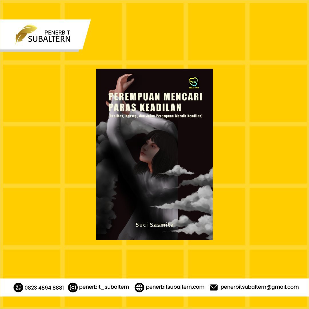 Perempuan Mencari Paras Keadilan: Realitas, Konsep dan Jalan Perempuan Meraih Keadilan