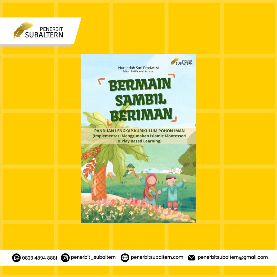 Bermain Sambil Beriman (Implementasi Menggunakan Metode Islamic Montessori & Play Based Learning)