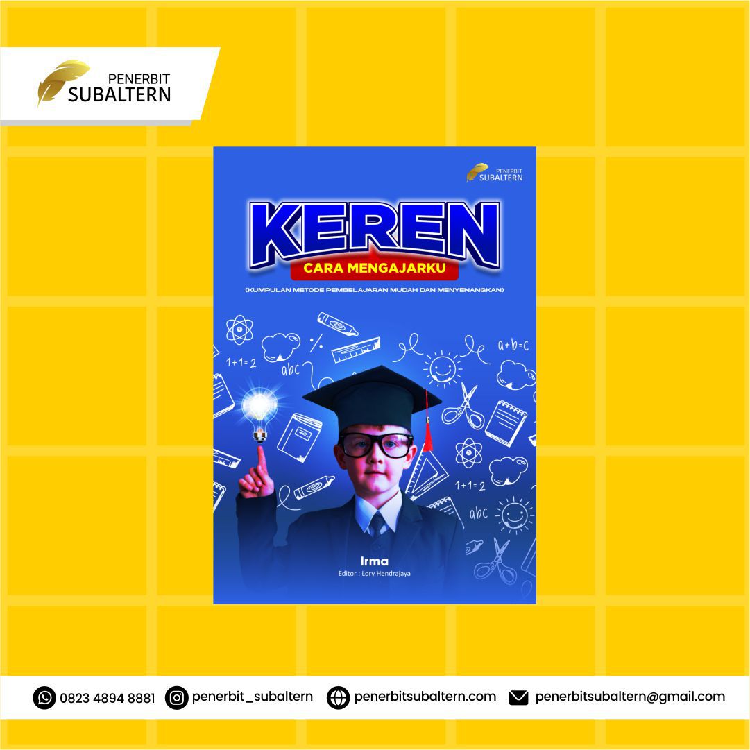 KEREN CARA MENGAJARKU (Kumpulan Metode Pembelajaran Mudah dan Menyenangkan)