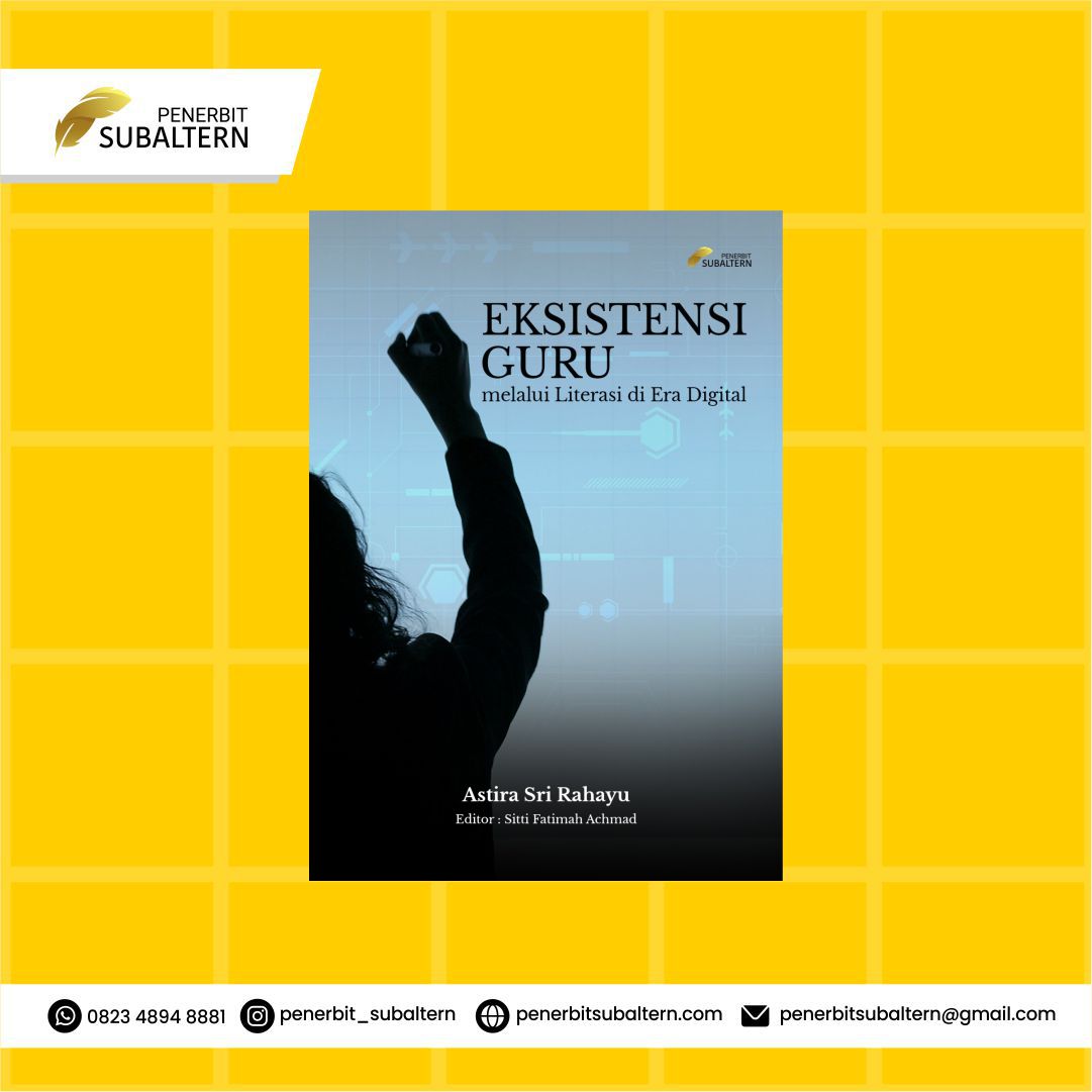 EKSISTENSI GURU MELALUI LITERASI DI ERA DIGITAL