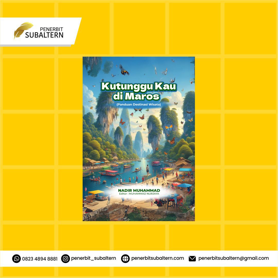 Kutunggu Kau di Maros (Panduan Destinasi Wisata)