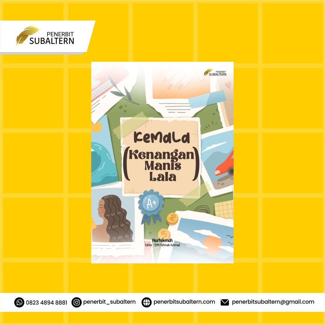KEMALA (Kenangan Manis Lala)
