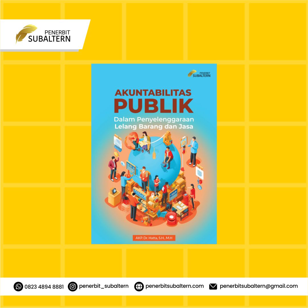 AKUNTABILITAS PUBLIK DALAM PENYELENGGARAAN LELANG BARANG DAN JASA