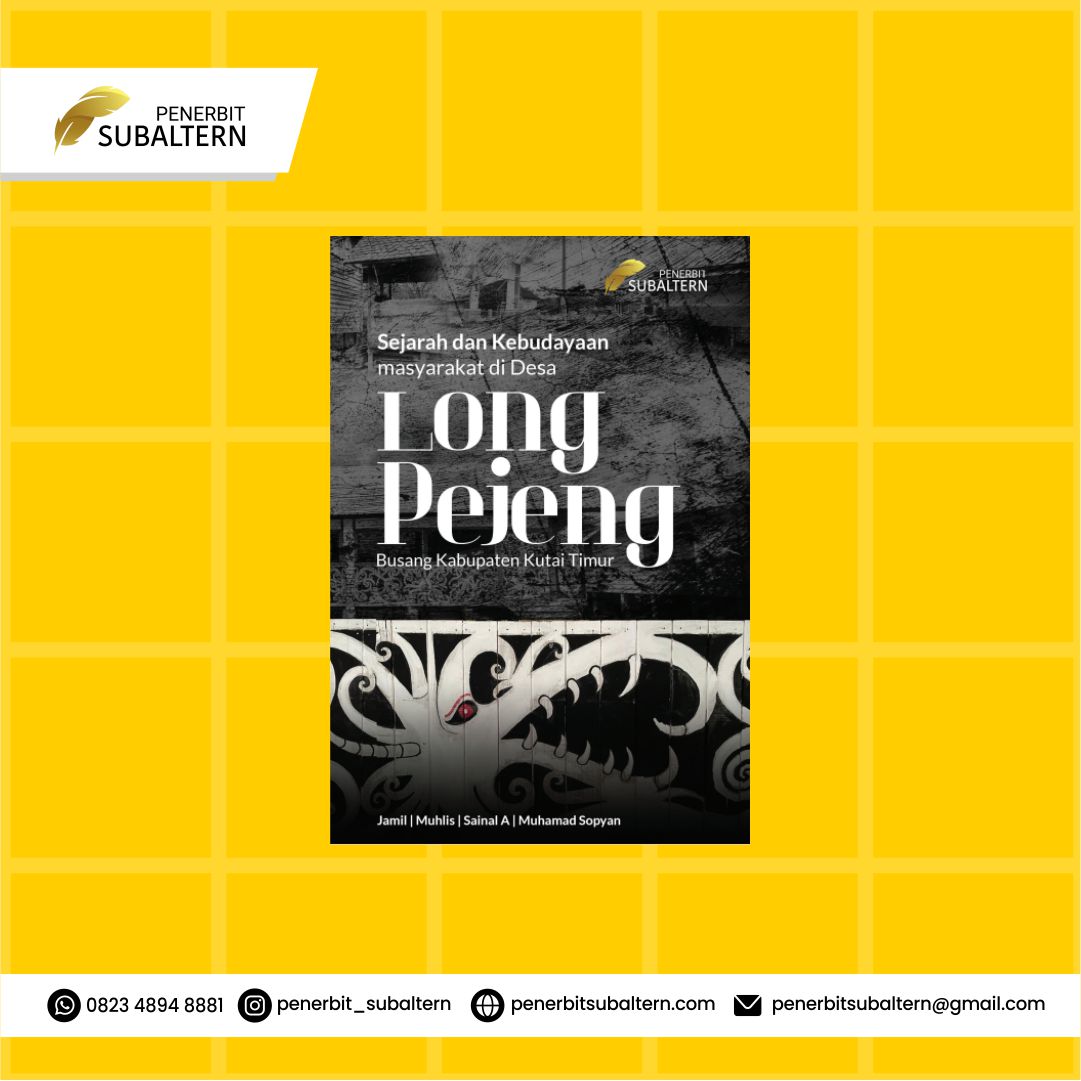 Sejarah dan Kebudayaan Masyarakat di Desa Long Pejeng Kec. Busang Kab. Kutai Timur